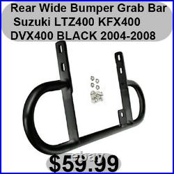 Back Rear Wide Bumper Grab Bar Suzuki LTZ400 Kawasaki KFX400 Arctic Cat DVX400